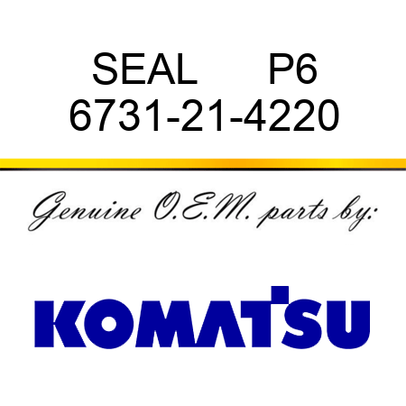 SEAL      P6 6731-21-4220