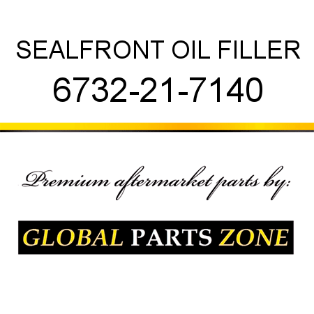 SEAL,FRONT OIL FILLER 6732-21-7140