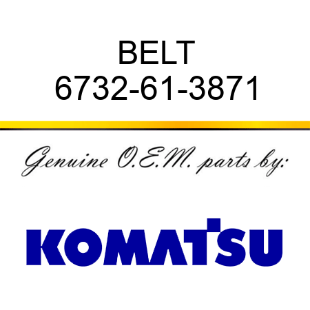 BELT 6732-61-3871