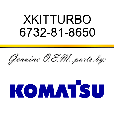XKIT,TURBO 6732-81-8650
