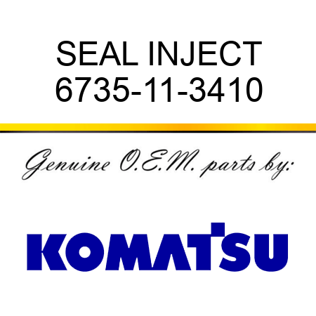 SEAL, INJECT 6735-11-3410