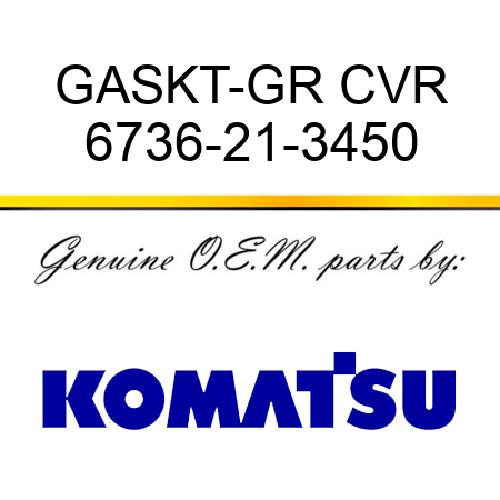GASKT-GR CVR 6736-21-3450