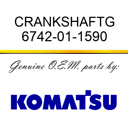 CRANKSHAFT,G 6742-01-1590