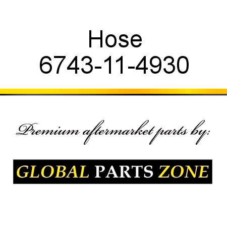 Hose 6743-11-4930