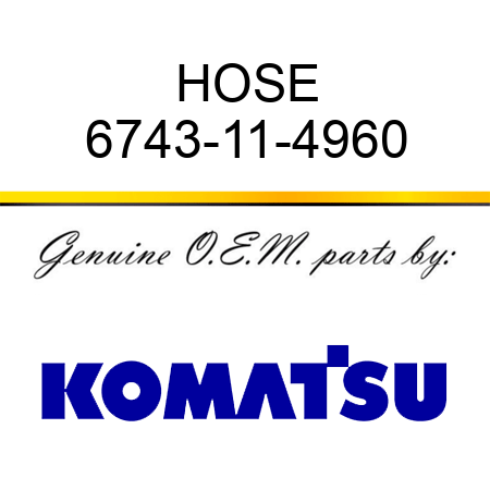 HOSE 6743-11-4960