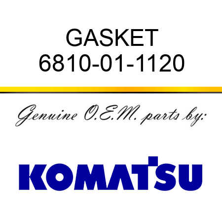 GASKET 6810-01-1120