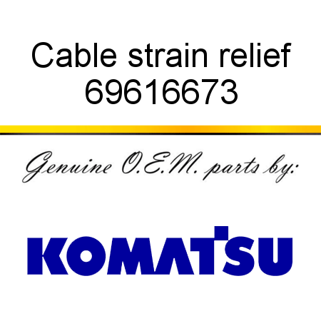 Cable strain relief 69616673