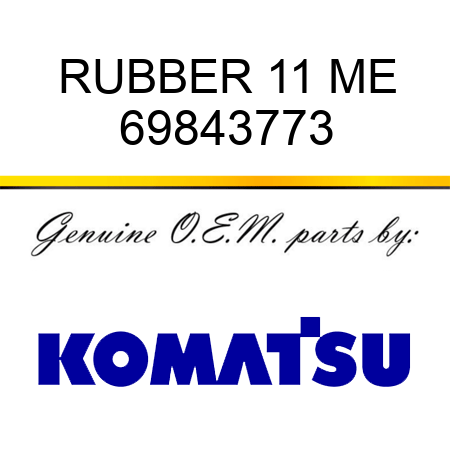 RUBBER 11 ME 69843773