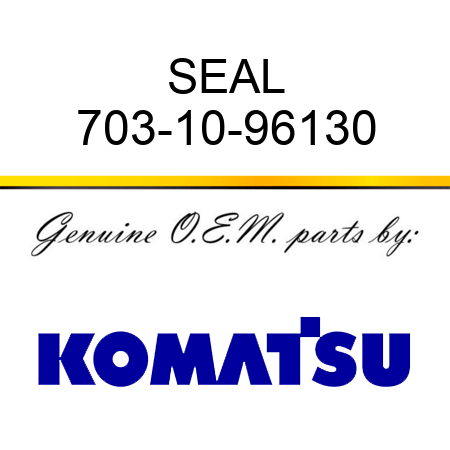 SEAL 703-10-96130