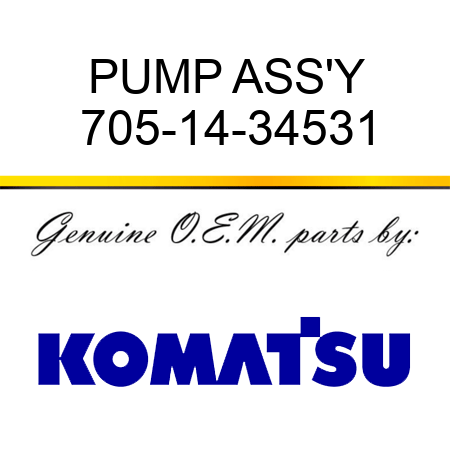 PUMP ASS'Y 705-14-34531