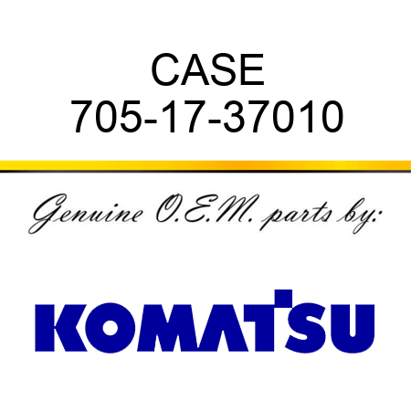 CASE 705-17-37010