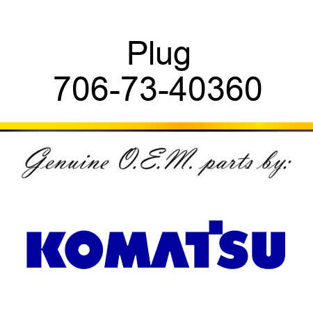 Plug 706-73-40360