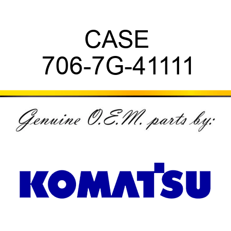 CASE 706-7G-41111