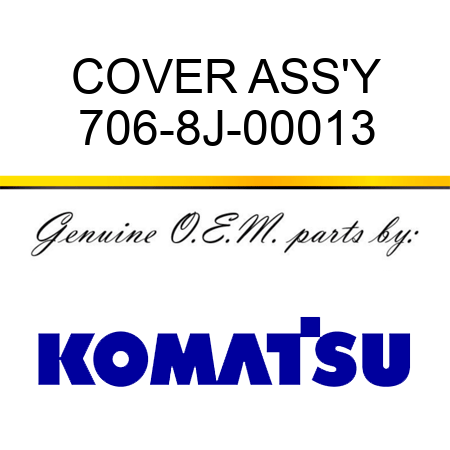 COVER ASS'Y 706-8J-00013