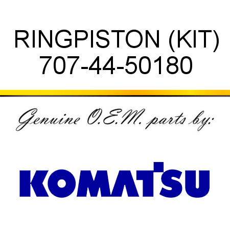 RING,PISTON (KIT) 707-44-50180