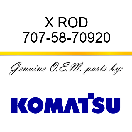X ROD 707-58-70920