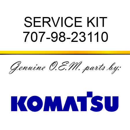 SERVICE KIT 707-98-23110