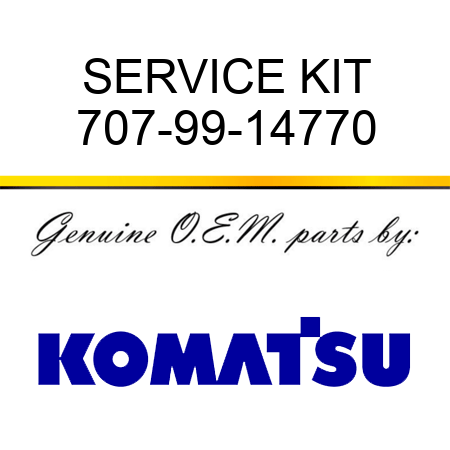 SERVICE KIT 707-99-14770