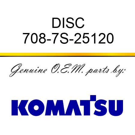 DISC 708-7S-25120