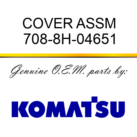 COVER ASSM 708-8H-04651