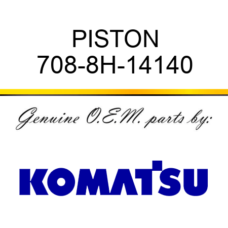PISTON 708-8H-14140