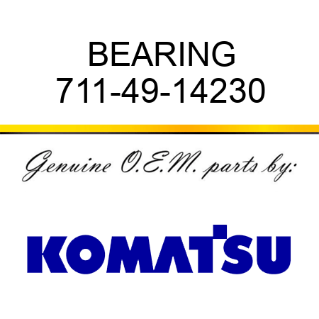 BEARING 711-49-14230