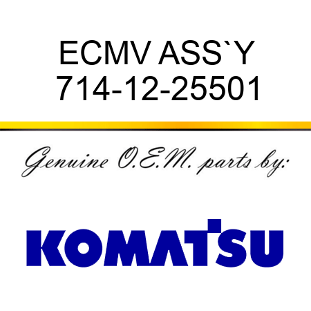 ECMV ASS`Y 714-12-25501