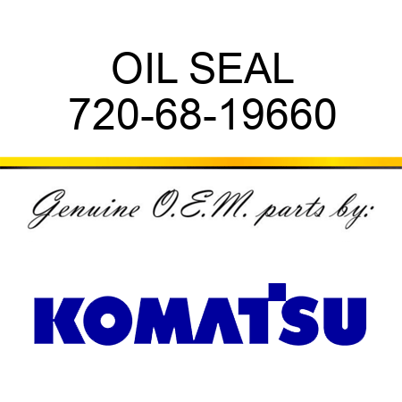 OIL SEAL 720-68-19660