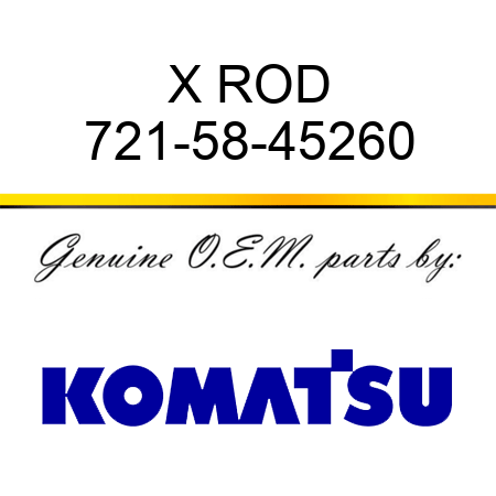 X ROD 721-58-45260