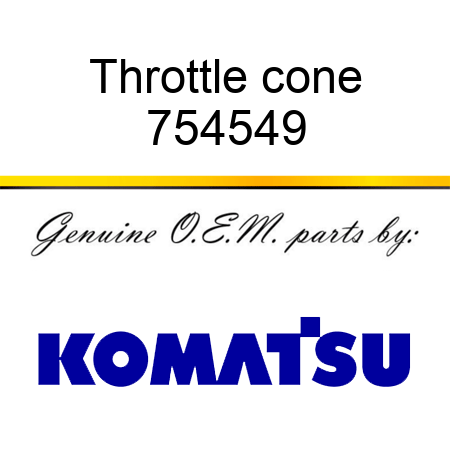 Throttle cone 754549
