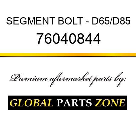 SEGMENT BOLT - D65/D85 76040844