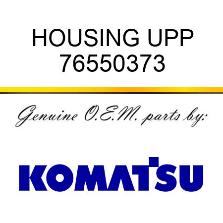 HOUSING, UPP 76550373