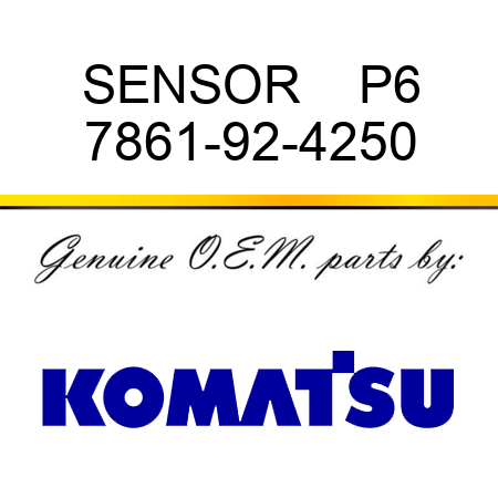 SENSOR    P6 7861-92-4250