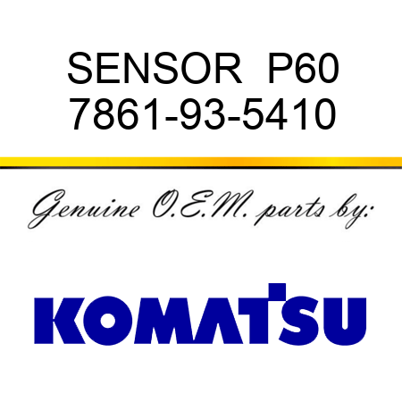 SENSOR  P60 7861-93-5410