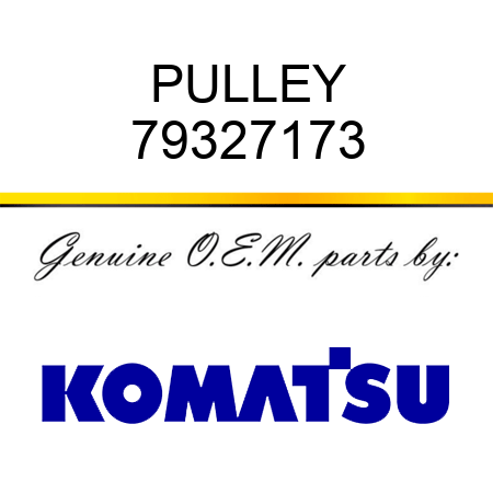 PULLEY 79327173