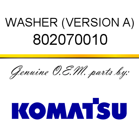 WASHER (VERSION A) 802070010