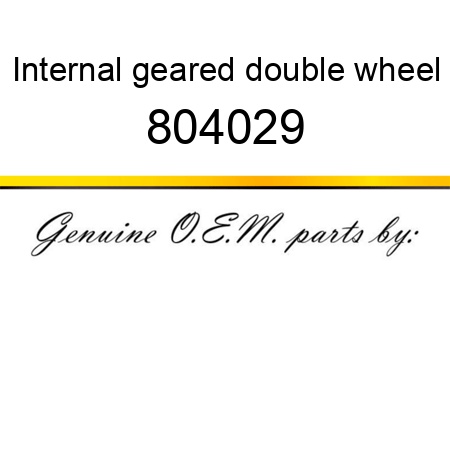 Internal geared double wheel 804029