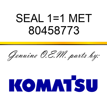 SEAL 1=1 MET 80458773