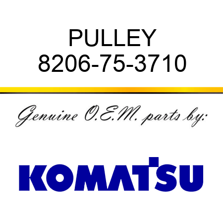 PULLEY 8206-75-3710
