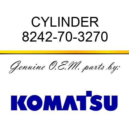 CYLINDER 8242-70-3270