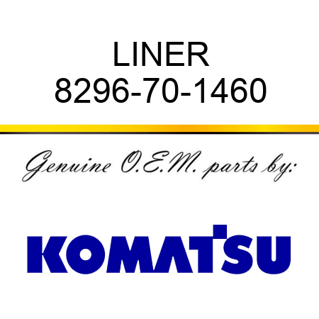 LINER 8296-70-1460