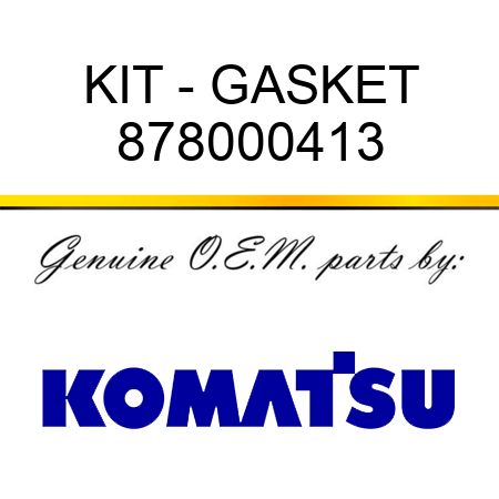 KIT - GASKET 878000413