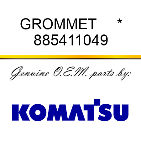 GROMMET     * 885411049