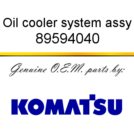 Oil cooler system assy 89594040