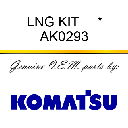 LNG KIT     * AK0293