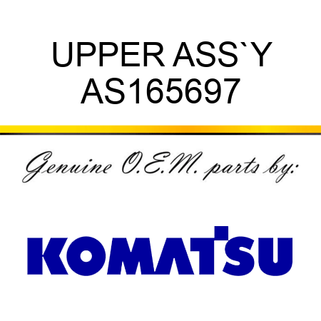 UPPER ASS`Y AS165697