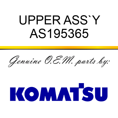 UPPER ASS`Y AS195365