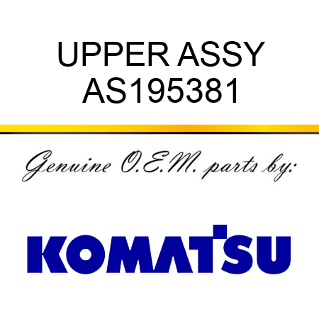 UPPER ASSY AS195381