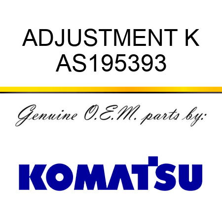 ADJUSTMENT K AS195393