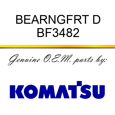BEARNG,FRT D BF3482